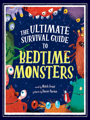 cover image of The Ultimate Survival Guide to Bedtime Monsters